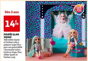 Auchan Supermarché One two fun poupée glam squad offre