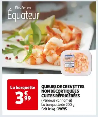 Auchan Supermarché Auchan queues de crevettes non décortiquées cuites réfrigérées offre