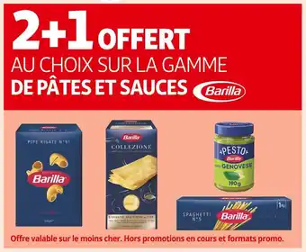 Auchan Supermarché Barilla 2+1 offert au choix sur la gamme de pâtes et sauces barilla offre