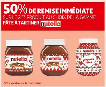 Auchan Supermarché Nutella 50% de remise immédiate sur le 2ème produit au choix de la gamme pâte à tartiner nutella offre