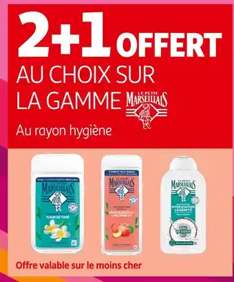 Auchan Supermarché Le petit marseillais 2+1 offert au choix sur la gamme le petit marseillais offre