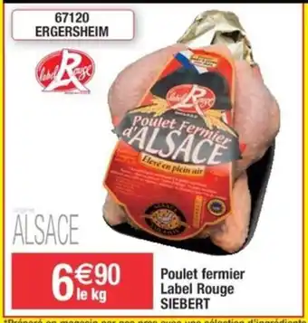 Cora x Carrefour Poulet fermier Label Rouge SIEBERT offre