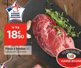 Maximarché Pièce à fondue offre