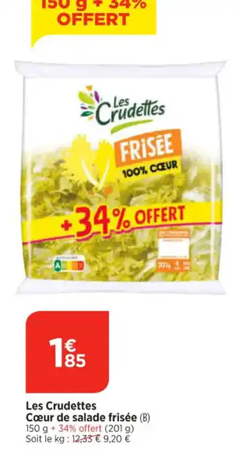 Maximarché Les Crudettes Cœur de salade frisée offre