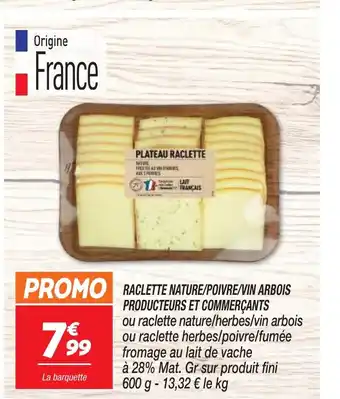 Netto RACLETTE NATURE/POIVRE/VIN ARBOIS offre