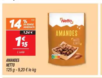 Netto AMANDES NETTO offre