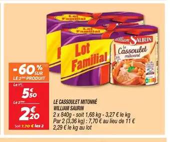 Netto LE CASSOULET MITONNÉ WILLIAM SAURIN offre