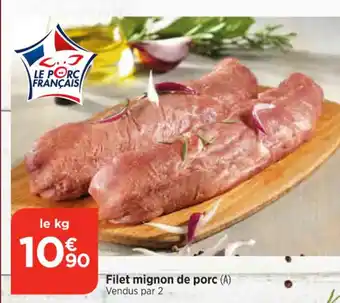 Maximarché Filet mignon de porc offre