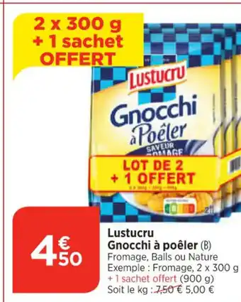 Maximarché Lustucru Gnocchi Poeler offre