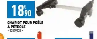 Brico Cash CHARIOT POUR POÊLE À PÉTROLE offre