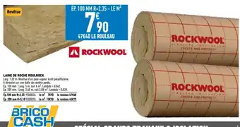Brico Cash LAINE DE ROCHE ROULROCK offre