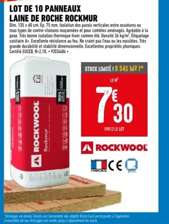 Brico Cash LOT DE 10 PANNEAUX LAINE DE ROCHE ROCKMUR offre