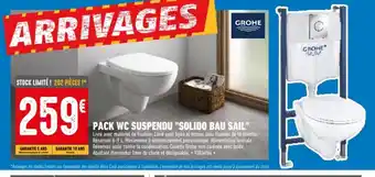 Brico Cash PACK WC SUSPENDU "SOLIDO BAU SAIL" offre