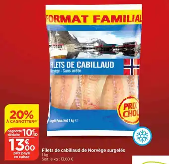Bi1 Filets de cabillaud de Norvège surgelés offre