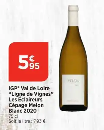 IGP* Val de Loire "Ligne de Vignes" Les Ăclaireurs CĂ©page Melon Blanc 2020