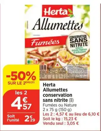 Bi1 Herta Allumettes conservation sans nitrite offre