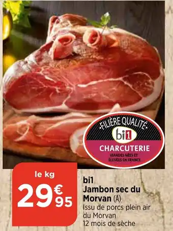 Bi1 bi1 Jambon sec du Morvan offre