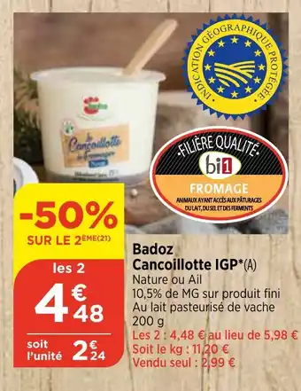 Bi1 Badoz Cancoillotte IGP offre