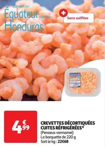 Auchan Supermarché CREVETTES DÉCORTIQUÉES CUITES RÉFRIGÉRÉES offre