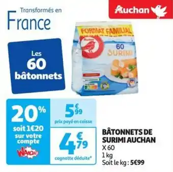 Auchan Supermarché BÂTONNETS DE SURIMI AUCHAN offre
