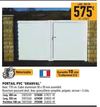 Brico Cash Portail PVC "Granval" offre
