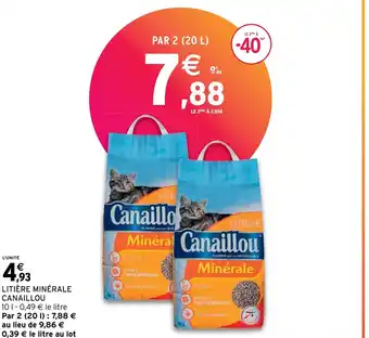 Intermarché Express LITIÈRE MINÉRALE CANAILLOU offre