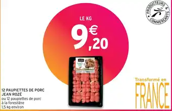 Intermarché Hyper 12 PAUPIETTES DE PORC JEAN ROZÉ offre