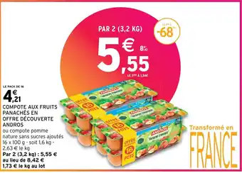Intermarché Hyper COMPOTE AUX FRUITS PANACHÉS EN OFFRE DÉCOUVERTE ANDROS offre