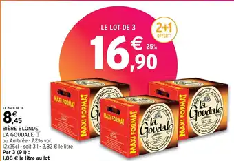 Intermarché Hyper BIÈRE BLONDE LA GOUDALE offre
