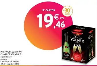 Intermarché Hyper VIN MOUSSEUX BRUT CHARLES VOLNER offre