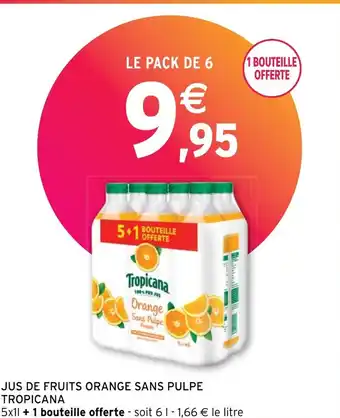 JUS DE FRUITS ORANGE SANS PULPE TROPICANA