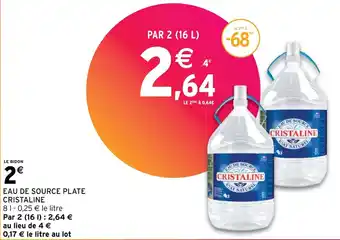 Intermarché Hyper EAU DE SOURCE PLATE CRISTALINE offre