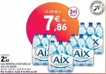 Intermarché Hyper EAU MINÉRALE NATURELLE AIX LES BAINS offre
