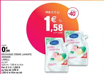Intermarché Hyper RECHARGE CRÈME LAVANTE AMANDE LABELL offre