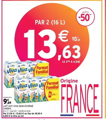 Intermarché Hyper LAIT UHT VIVA DEMI-ÉCRÉMÉ CANDIA offre
