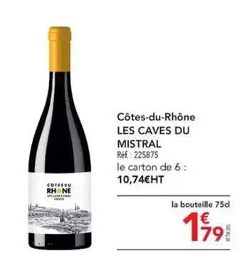 Côtes-du-Rhône LES CAVES DU MISTRAL