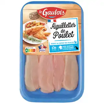 Monoprix Aiguillettes de poulet le gaulois offre
