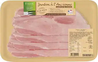 Monoprix Jambon à l'ancienne cuit au torchon tallec offre