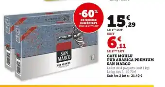 Super U CAFE MOULU PUR ARABICA PREMIUM SAN MARCO offre