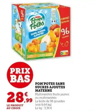 Super U POM'POTES SANS SUCRES AJOUTES MATERNE offre