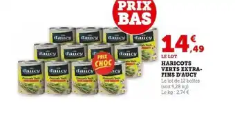 Super U LE LOT HARICOTS VERTS EXTRA-FINS D'AUCY offre