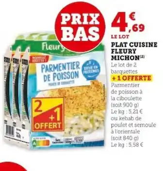 Super U PLAT CUISINE FLEURY MICHON offre
