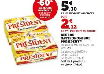 Super U BEURRE GASTRONOMIQUE PRESIDENT) offre