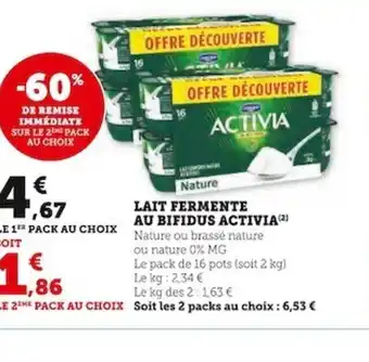 Super U LAIT FERMENTE AU BIFIDUS ACTIVIA offre