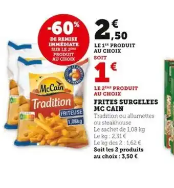 Super U FRITES SURGELEES MC CAIN offre