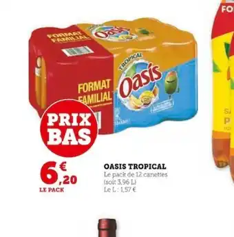 Super U OASIS TROPICAL offre