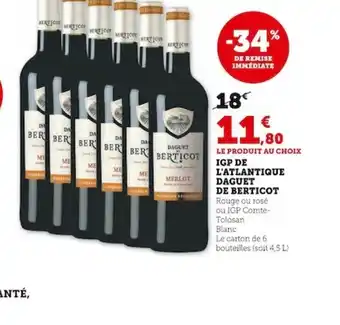 Super U LE PRODUIT AU CHOIX IGP DE L'ATLANTIQUE DAGUET offre