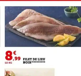 Super U FILET DE LIEU NOIR offre