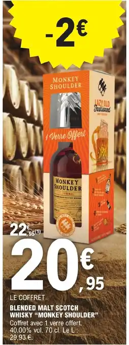 E.Leclerc BLENDED MALT SCOTCH WHISKY "MONKEY SHOULDER" offre
