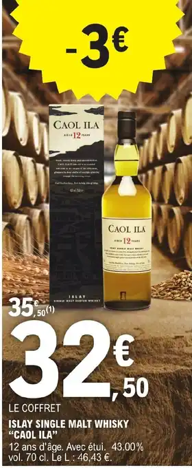 ISLAY SINGLE MALT WHISKY "CAOL ILA"